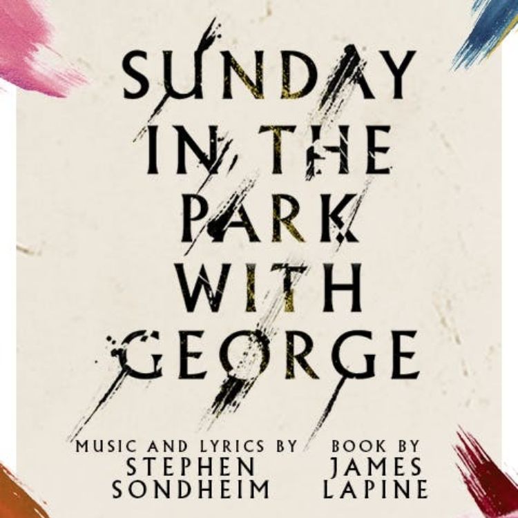 Sunday in the park with George, Menier Chocolate Factory