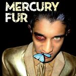 Mercury Fur Mercury Fur