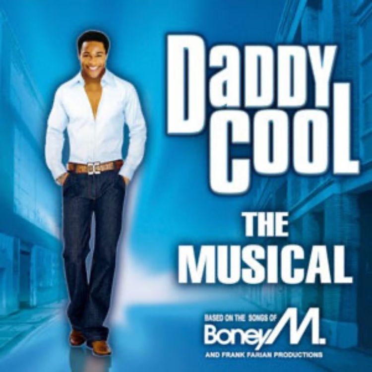 Daddy Cool, Shaftesbury Theatre Daddy Cool, Shaftesbury Theatre