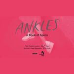 Ankles, A Book of Spells, Park Theatre