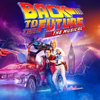 Back to the Future: The Musical Back to the Future: The Musical
