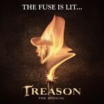 Treason, Theatre Royal Drury Lane