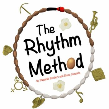 The Rhythm Method - A musical love story (with contraception)