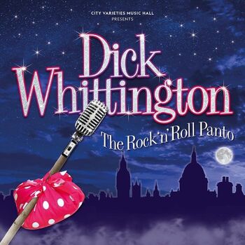 Dick Whittington: The Rock 'n' Roll Panto