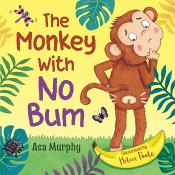 The Monkey With No Bum The Monkey With No Bum