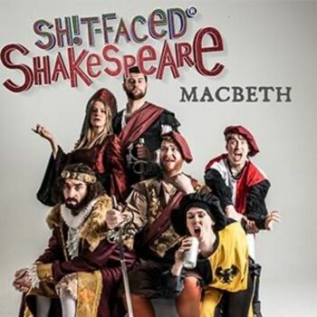 Sh!t Faced Shakespeare: Macbeth