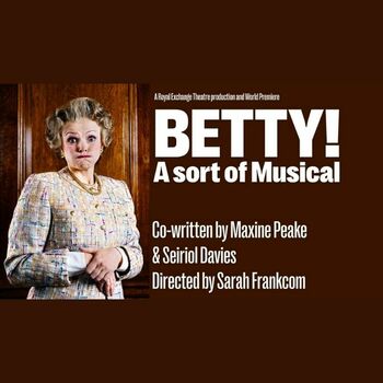 Betty! A sort of Musical