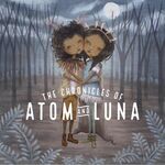 The Chronicles of Atom and Luna, Uk Tour 2022