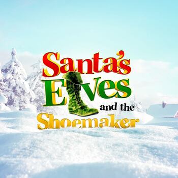 Santa's Elves and the Shoemaker Santa's Elves and the Shoemaker