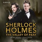 Sherlock Holmes: The Valley Of Fear