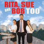 Rita, Sue and Bob Too