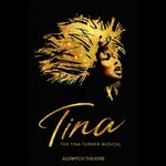 Tina - The Tina Turner Musical, Aldwych Theatre