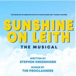 Sunshine on Leith, Scotland 2022