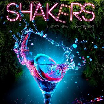Shakers Under New Management