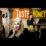 A Taste of Honey, National Theatre Tour 2019 A Taste of Honey, National Theatre Tour 2019