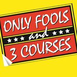 Only Fools and 3 Courses