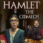 Hamlet The Comedy