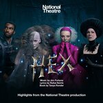 Hex, National Theatre